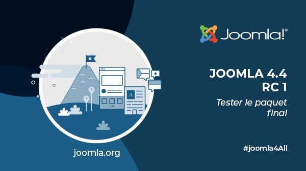 Joomla est heureux d'annoncer la disponibilité de la Release Candidate de Joomla 4.4 pour les tests