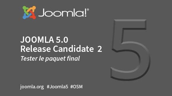 Joomla est heureux d'annoncer la disponibilité du Joomla 5.0 version candidate 2 pour tester